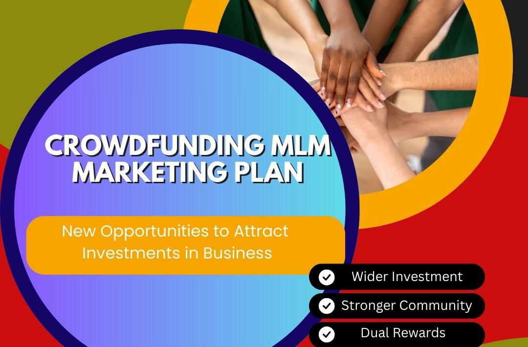 Crowdfunding MLM Marketing Plan